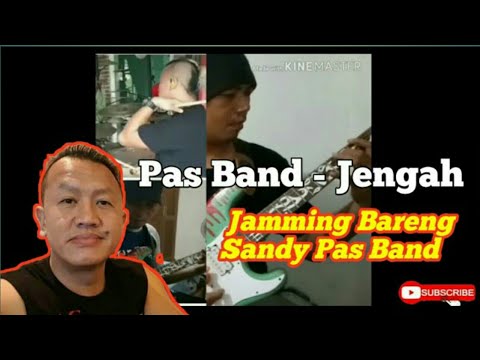 Pas Band Jengah Guitar Cover Jamming Online Bareng Sandy Pas Band Youtube