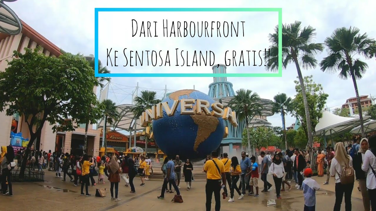 Cara gratis ke Sentosa Island dari Harbourfront Centre, Singapore.