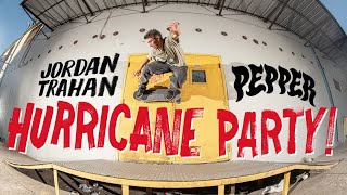 Jordan Trahan || Hurricane Party'