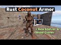 Rust Coconut Armor, Wood Gloves, New Shelves