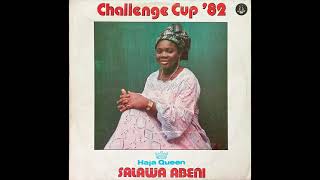 Haja Queen Salawa Abeni & Her Waka Modernizers - Nigeria 1983