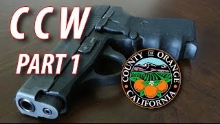 How to Get Your CCW in Orange County pt 1 of 2