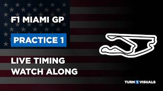 F1  Miami GP - Practice  -  Watch Along - Live Timing