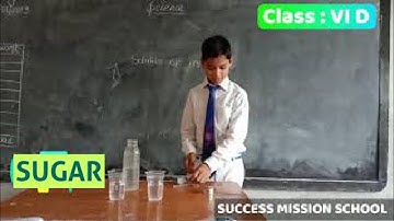 SOLUBLE AND INSOLUBLE SUBSTANCE | CLASS VI TO X| SCIENCE EXPERIMENTS BY STUDENTS