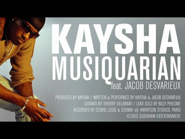 Kaysha - Musiquarian (feat. Jacob Desvarieux) class=