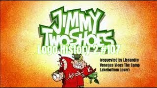 Logo History 2 Jimmy Two-Shoes Requested By Lissandro Venegas Vlogs The Camp Lakebottomlover
