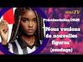 NOUS VOULONS DE NOUVELLES FIGURES SONDAGE PRÉSIDENTIELLES 2025 NOUS VOULONS DE NOUVELLES FIGURES SONDAGE PRÉSIDENTIELLES 2025