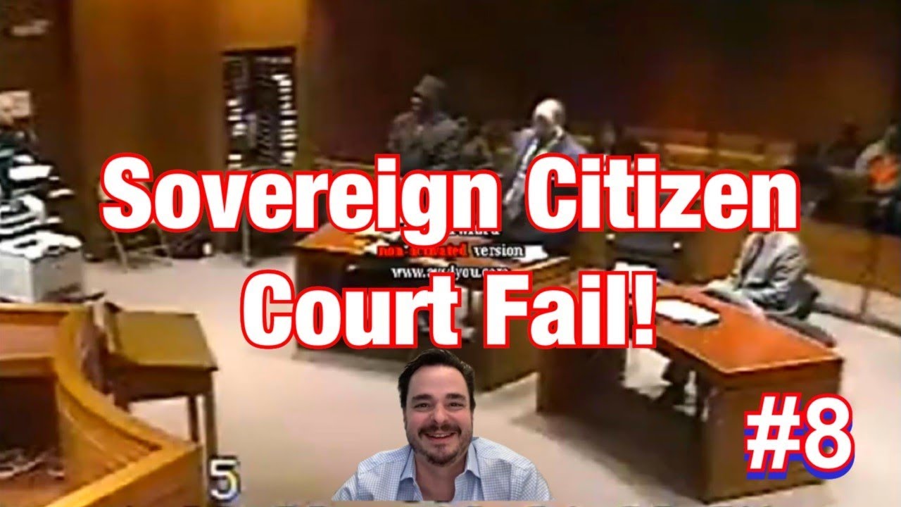 Sovereign Citizen Court Fail #8