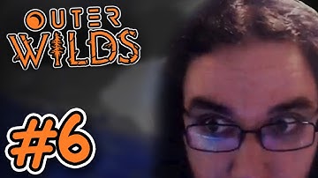 Outer Wilds FIRST BLIND PLAYTHROUGH [Part 6] - Quantum Moon!