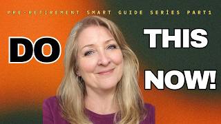 10 Year Pre-Retirement Smart Counting Down Guide Series (7 Steps to Get Started Now) Part 1