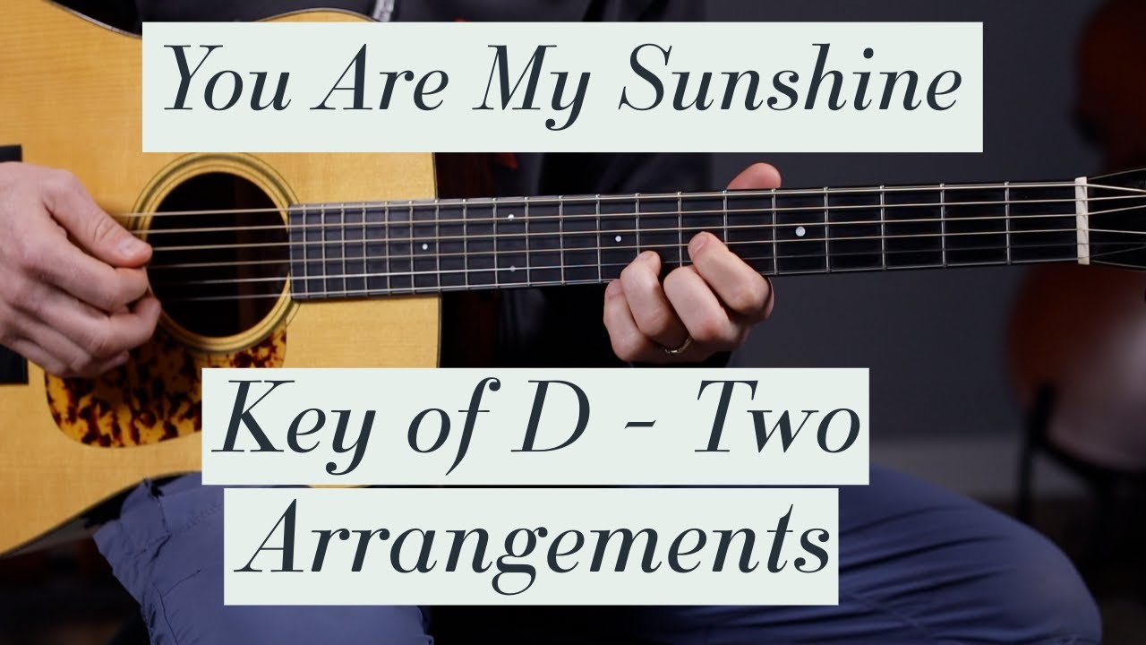 You Are My Sunshine - Key of D - Guitar Lesson! - YouTube