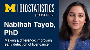 Making a difference: improving early detection of liver cancer - Nabihah Tayob, PhD