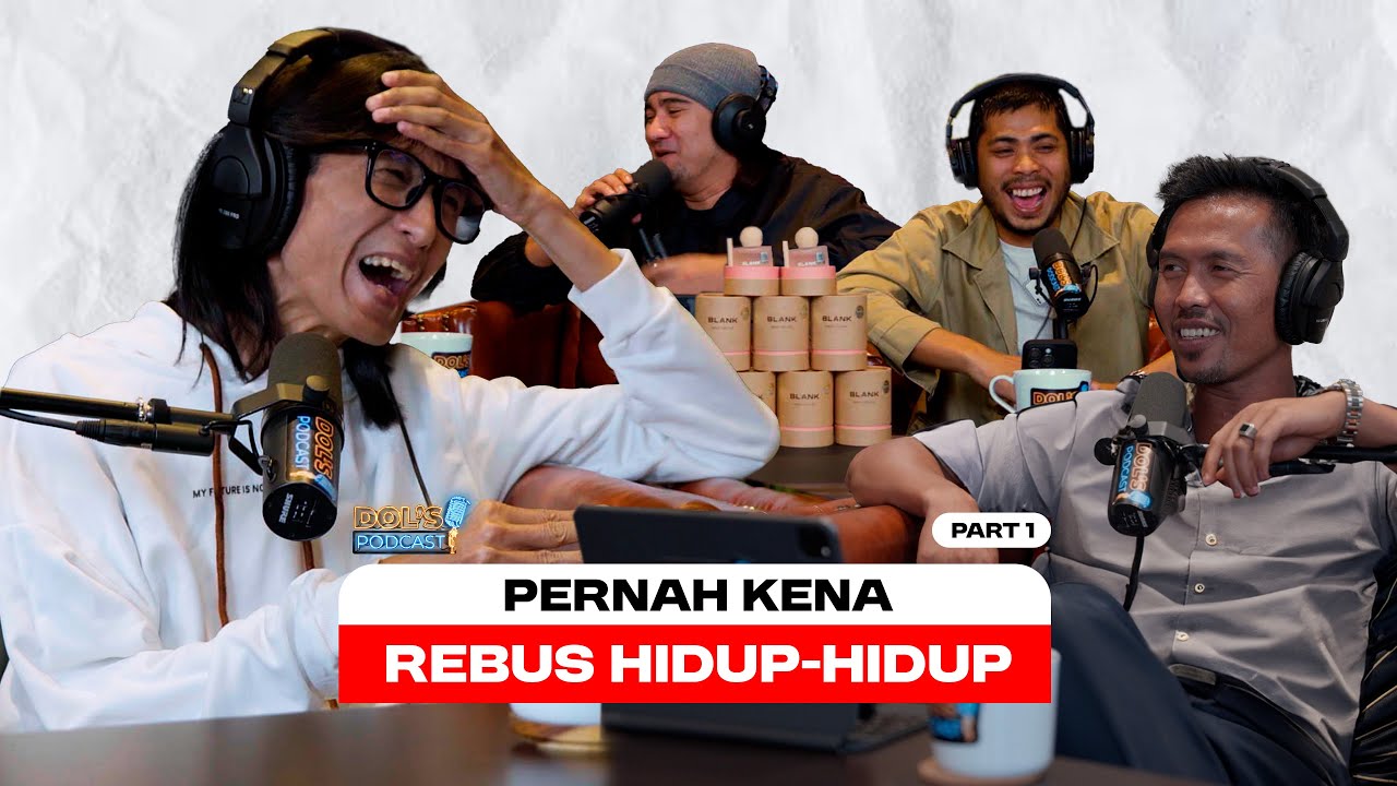 Dol's Podcast EP16 (Part 1) - KENA REBUS HIDUP-HIDUP DENGAN BAPA
