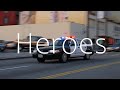 "Heroes" || Police Tribute