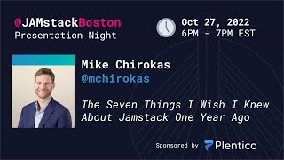 Famous The Seven Things I Wish I Knew About Jamstack One Year Ago with Mike Chirokas Net Worth