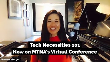 Tech Necessities 101 now on MTNA’s Virtual Conference 2020