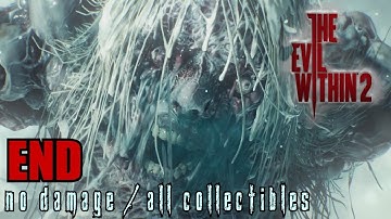 The Evil Within 2 Walkthrough END - A Way Out No Damage / All Collectibles