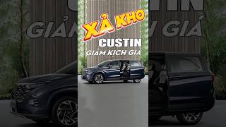 Xả Kho Hyundai Custin, Giảm Giá Mạnh Để Xả Hàng Tồn. #shorts #hyundaicustin