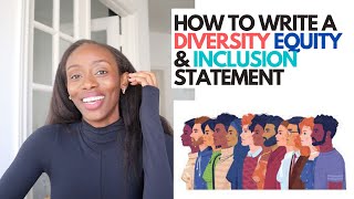 HOW TO WRITE A DIVERSITY, EQUITY AND INCLUSION STATEMENT  STEP BY STEP WITH EXAMPLES