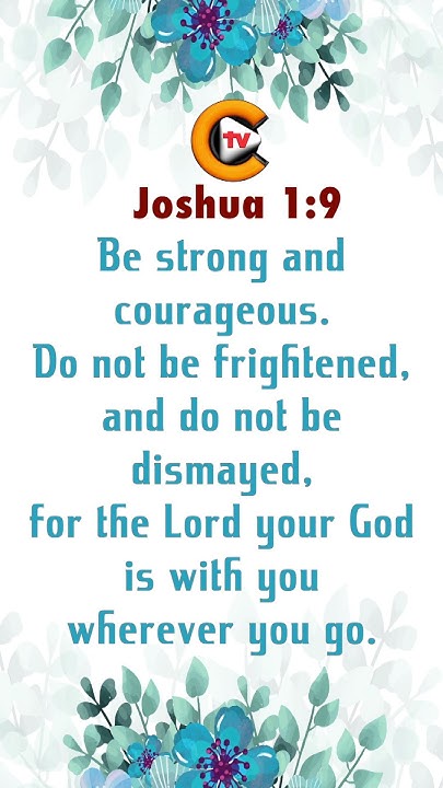 joshua-chapter-1-verse-9-bible-bibleverse-christjesus-god-jesus