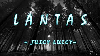 Juicy Luicy - Lantas | 1 Jam Tanpa Iklan