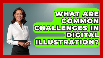 What Are Common Challenges in Digital Illustration? | The Virtual Art Desk News
