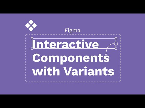 Video Figma (beta) - Bài 6: Interactive Components with... - youtube
