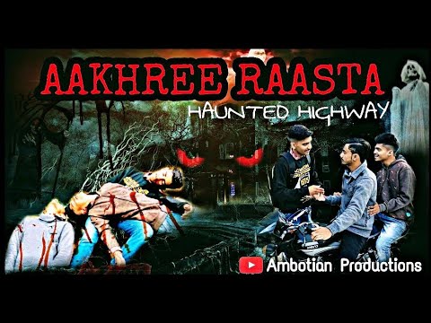 aakhree-raasta-(official-video)-full-horror-movie-in-hindi-||-ambotian-productions