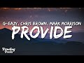 G-Eazy, Chris Brown, Mark Morrison - Provide (Clean - Lyrics)  | 1 Hour Popular Songs 2023