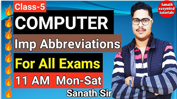 🔥Computer Important Abbreviations LEC-5 | RBI assistant |iccr|ssc|bank|icmr|skill test by Er Sanath