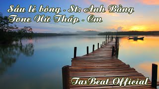 Video thumbnail of "Karaoke Sầu lẻ bóng - Tone Nữ thấp | TAS BEAT"