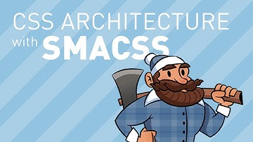 CSS Architecture with SMACSS (feat. Caleb Meredith)