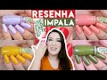 Coleção RECONECTE da IMPALA | Resenha de Esmaltes