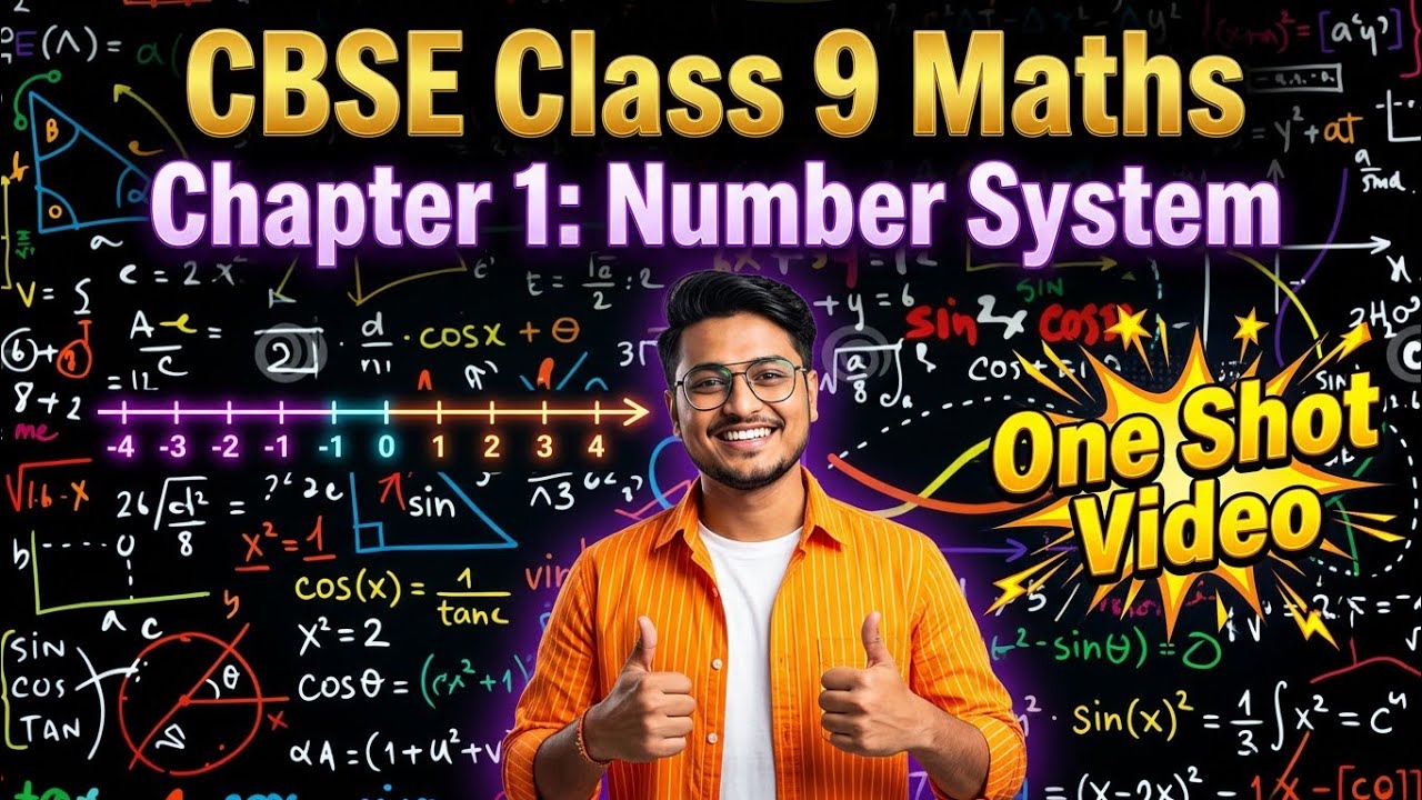 Class 9 Maths Chapter 1 Number System | Complete in One Shot 🔥 | CBSE ...
