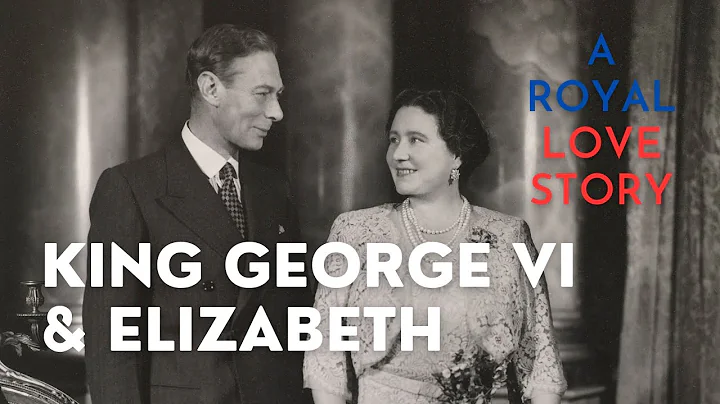 King George VI & Elizabeth - A royal love story - ...