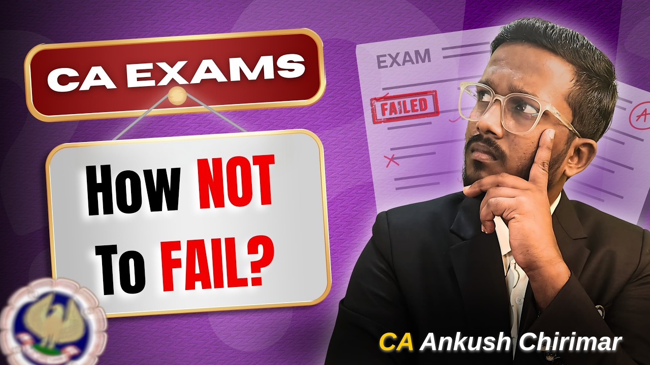 Why Most Students FAIL in CA Exams ❌ (3 Mistakes + Solutions) | AIR 5, 6, 32