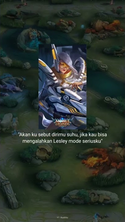 STORY WA ML KATA KATA || Lesley #shorts