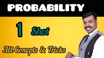 Probability - One Shot | All Concepts | Addition, Multiplication Rule | Statistics | Applied Maths