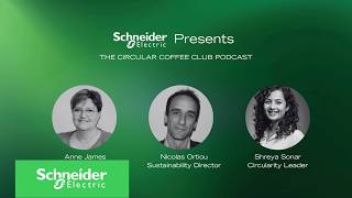 Episode 1- What is Circularity, really | Schneider Electric