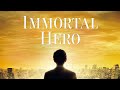 Immortal Hero Trailer | 2020