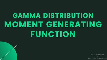 Gamma Distribution/Moment generating function in statistics/m.g.f. of Gamma Distribution