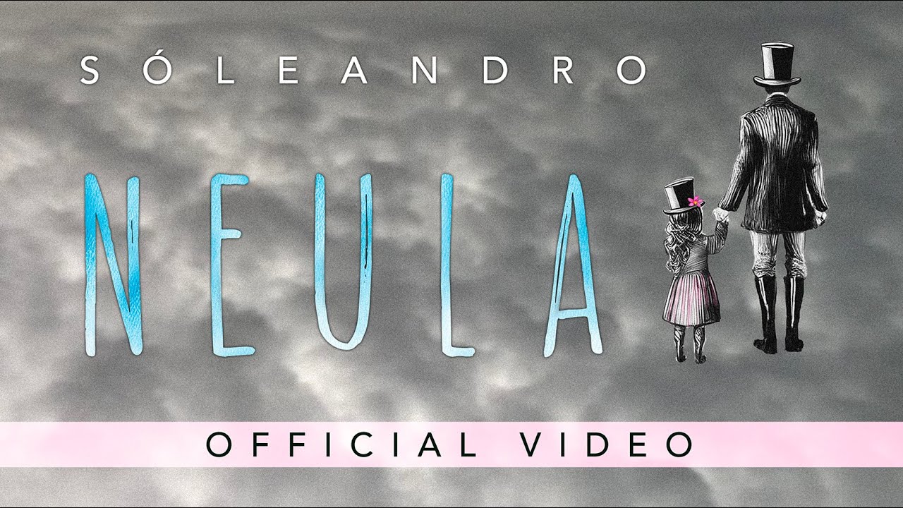 Sóleandro - NEULA - Official Video