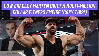 How Bradley Martyn Built a Multi-Million Dollar Fitness Empire (Copy This!) screenshot 4