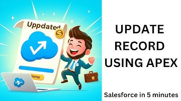 Update Records using Apex || Apex Crash Course part 16