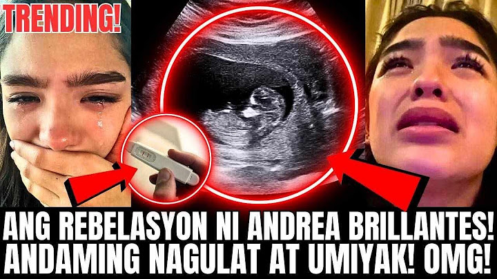 KUMPIRMADO !! ANDREA BRILLANTES, MAY REBELASYON! MGA KAIBIGAN, 'DI MAKAPANIWALA SA NANGYARI! OMG!