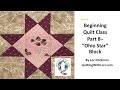 Beginning Quilt Class Pt8   Ohio Star