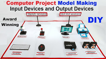 computer project model making on input and output devices 2025 - diy | craftpiller