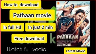 PATHAAN MOVIE DOWNLOAD FREE IN FULL HD | FREE WEBSITE FOR MOVIE DOWNLOADS screenshot 5
