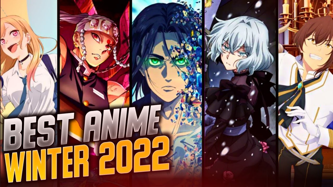 My Top 35 Anime Openings  Winter 2022  YouTube