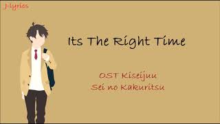 Video thumbnail of "Miura Daichi - IT'S THE RIGHT TIME [OST Kiseijuu: Sei no Kakuritsu] Ending"